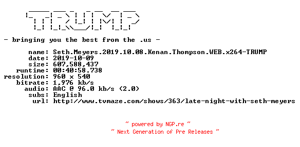 NFO for the release Seth.Meyers.2019.10.08.Kenan.Thompson.WEB.x264-TRUMP by TRUMP