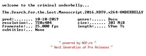 NFO for the release The.Search.for.the.Lost.Manuscript.2016.HDTV.x264-UNDERBELLY by UNDERBELLY