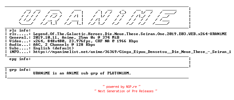 NFO for the release Legend.Of.The.Galactic.Heroes.Die.Neue.These.Seiran.One.2019.E03.WEB.x264-URANiME by URANiME