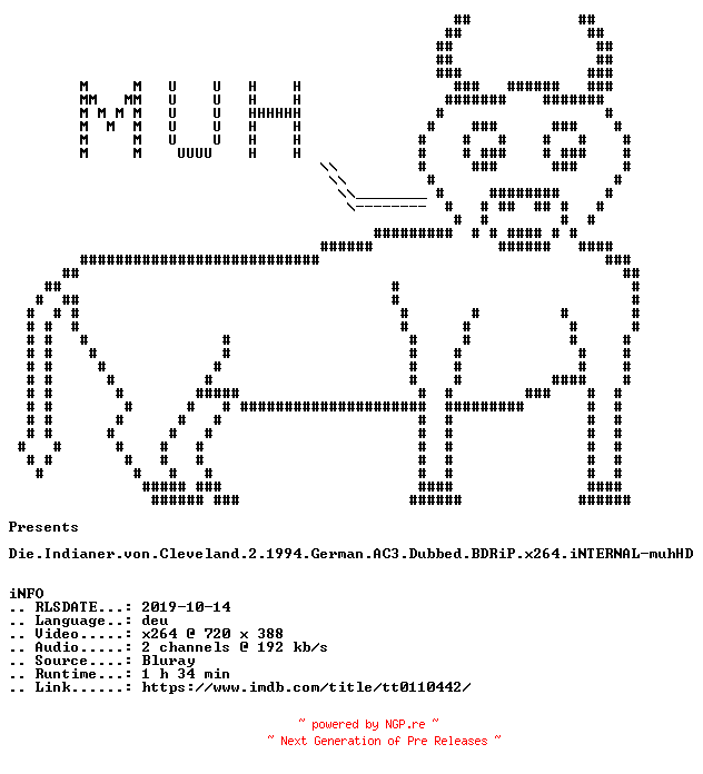 NFO for the release Die.Indianer.von.Cleveland.2.1994.German.AC3.Dubbed.BDRiP.x264.iNTERNAL-muhHD by muhHD