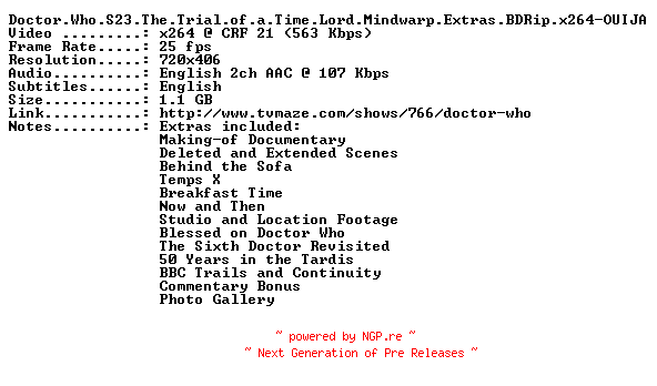 NFO for the release Doctor.Who.S23.The.Trial.of.a.Time.Lord.Mindwarp.Extras.BDRip.x264-OUIJA by OUIJA