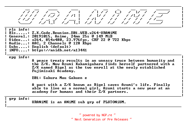 NFO for the release Z.X.Code.Reunion.E01.WEB.x264-URANiME by URANiME