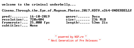 NFO for the release Cinema.Through.the.Eye.of.Magnum.Photos.2017.HDTV.x264-UNDERBELLY by UNDERBELLY