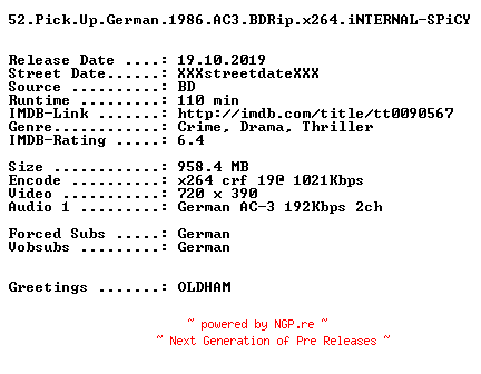 NFO for the release 52.Pick.Up.German.1986.AC3.BDRip.x264.iNTERNAL-SPiCY by SPiCY