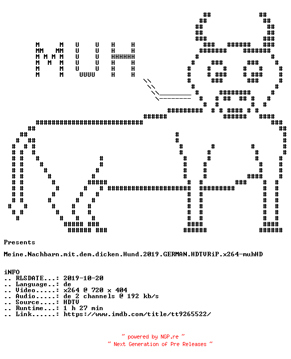 NFO for the release Meine.Nachbarn.mit.dem.dicken.Hund.2019.GERMAN.HDTVRiP.x264-muhHD by muhHD