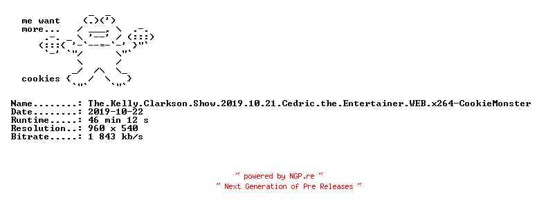 NFO for the release The.Kelly.Clarkson.Show.2019.10.21.Cedric.the.Entertainer.WEB.x264-CookieMonster by CookieMonster