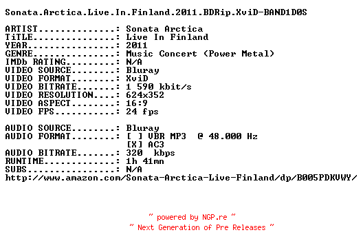 NFO for the release Sonata.Arctica.Live.In.Finland.2011.BDRip.XviD-BAND1D0S by BAND1D0S