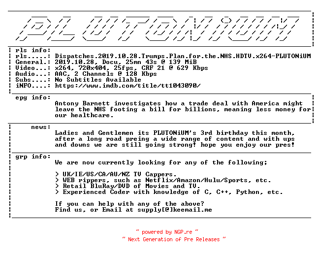NFO for the release Dispatches.2019.10.28.Trumps.Plan.for.the.NHS.HDTV.x264-PLUTONiUM by PLUTONiUM