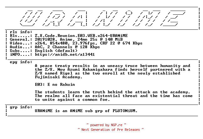 NFO for the release Z.X.Code.Reunion.E03.WEB.x264-URANiME by URANiME
