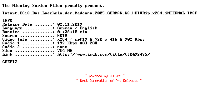 NFO for the release Tatort.E618.Das.Laecheln.der.Madonna.2005.GERMAN.WS.HDTVRip.x264.iNTERNAL-TMSF by TMSF