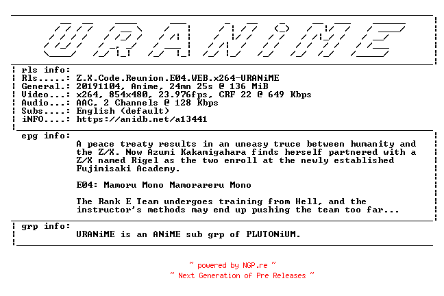 NFO for the release Z.X.Code.Reunion.E04.WEB.x264-URANiME by URANiME
