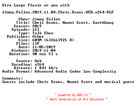 NFO for the release Jimmy.Fallon.2019.11.04.Chris.Evans.WEB.x264-XLF by XLF
