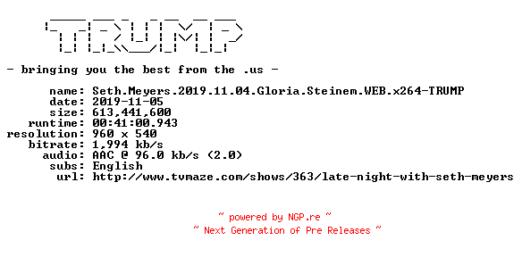 NFO for the release Seth.Meyers.2019.11.04.Gloria.Steinem.WEB.x264-TRUMP by TRUMP