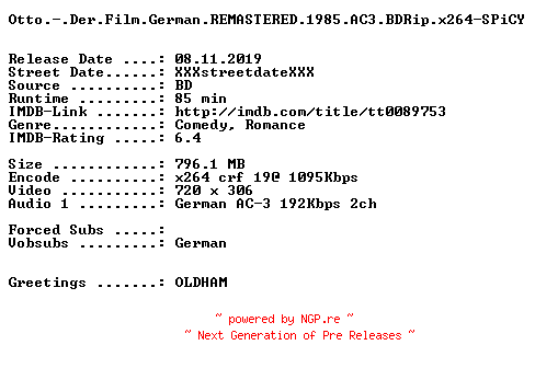 NFO for the release Otto.-.Der.Film.German.REMASTERED.1985.AC3.BDRip.x264-SPiCY by SPiCY