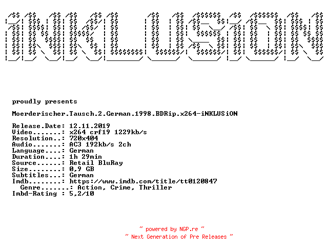 NFO for the release Moerderischer.Tausch.2.German.1998.BDRip.x264-iNKLUSiON by iNKLUSiON