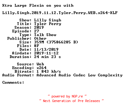 NFO for the release Lilly.Singh.2019.11.12.Tyler.Perry.WEB.x264-XLF by XLF