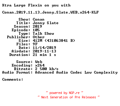 NFO for the release Conan.2019.11.13.Jenny.Slate.WEB.x264-XLF by XLF