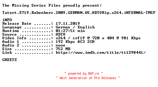 NFO for the release Tatort.E719.Rabenherz.2009.GERMAN.WS.HDTVRip.x264.iNTERNAL-TMSF by TMSF