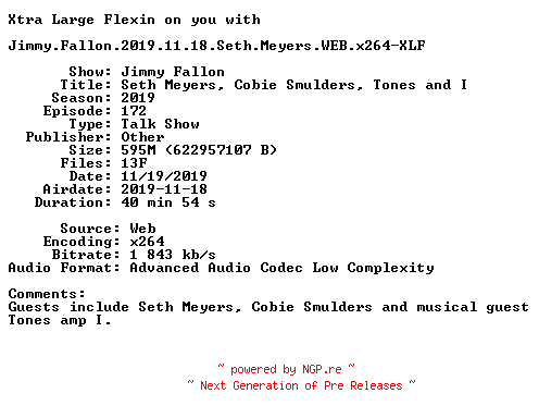 NFO for the release Jimmy.Fallon.2019.11.18.Seth.Meyers.WEB.x264-XLF by XLF