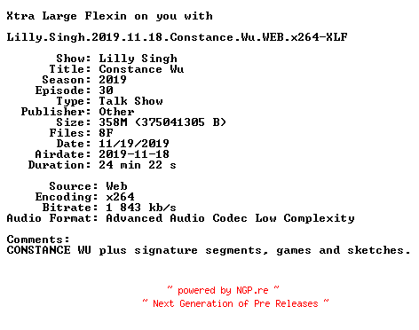 NFO for the release Lilly.Singh.2019.11.18.Constance.Wu.WEB.x264-XLF by XLF