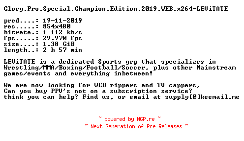 NFO for the release Glory.Pro.Special.Champion.Edition.2019.WEB.x264-LEViTATE by LEViTATE