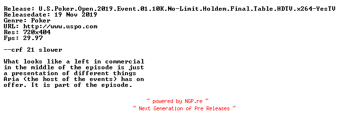 NFO for the release U.S.Poker.Open.2019.Event.01.10K.No-Limit.Holdem.Final.Table.HDTV.x264-YesTV by YesTV