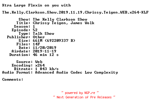 NFO for the release The.Kelly.Clarkson.Show.2019.11.19.Chrissy.Teigen.WEB.x264-XLF by XLF
