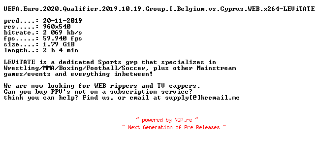 NFO for the release UEFA.Euro.2020.Qualifier.2019.11.19.Group.I.Belgium.vs.Cyprus.WEB.x264-LEViTATE by LEViTATE