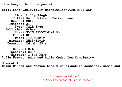 NFO for the release Lilly.Singh.2019.11.19.Rainn.Wilson.WEB.x264-XLF by XLF
