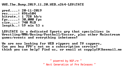 NFO for the release WWE.The.Bump.2019.11.20.WEB.x264-LEViTATE by LEViTATE