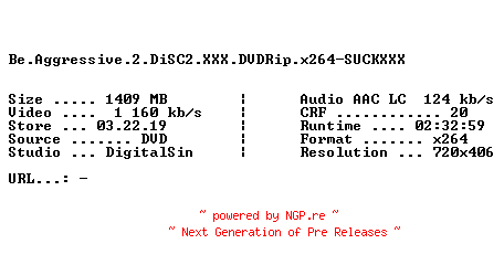 NFO for the release Be.Aggressive.2.DiSC2.XXX.DVDRip.x264-SUCKXXX by SUCKXXX