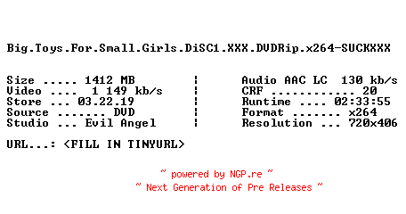 NFO for the release Big.Toys.For.Small.Girls.DiSC1.XXX.DVDRip.x264-SUCKXXX by SUCKXXX