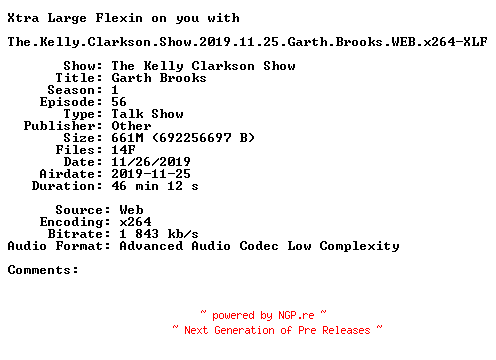 NFO for the release The.Kelly.Clarkson.Show.2019.11.25.Garth.Brooks.WEB.x264-XLF by XLF