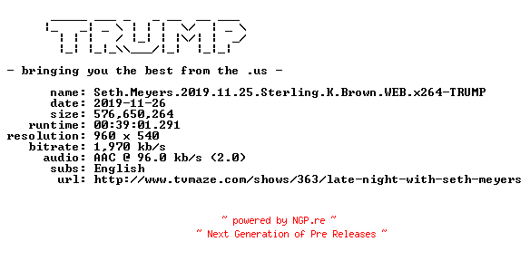 NFO for the release Seth.Meyers.2019.11.25.Sterling.K.Brown.WEB.x264-TRUMP by TRUMP
