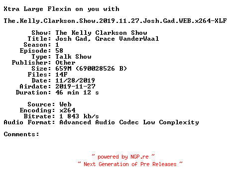 NFO for the release The.Kelly.Clarkson.Show.2019.11.27.Josh.Gad.WEB.x264-XLF by XLF