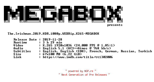 NFO for the release The.Irishman.2019.HDR.1080p.WEBRip.X265-MEGABOX by MEGABOX