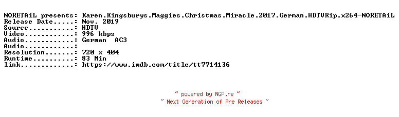 NFO for the release Karen.Kingsburys.Maggies.Christmas.Miracle.2017.German.HDTVRip.x264-NORETAiL by NORETAiL