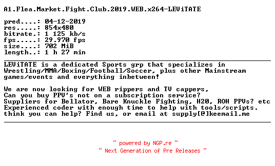 NFO for the release A1.Flea.Market.Fight.Club.2019.WEB.x264-LEViTATE by LEViTATE