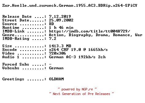 NFO for the release Zur.Hoelle.und.zurueck.German.1955.AC3.BDRip.x264-SPiCY by SPiCY