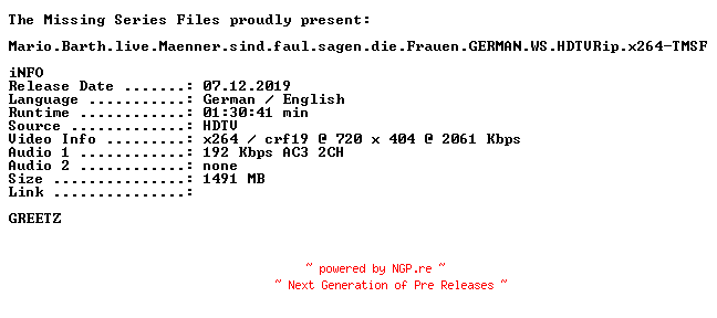 NFO for the release Mario.Barth.live.Maenner.sind.faul.sagen.die.Frauen.GERMAN.WS.HDTVRip.x264-TMSF by TMSF