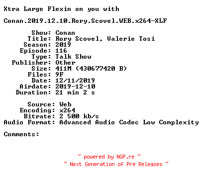NFO for the release Conan.2019.12.10.Rory.Scovel.WEB.x264-XLF by XLF