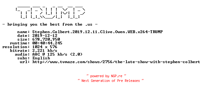 NFO for the release Stephen.Colbert.2019.12.11.Clive.Owen.WEB.x264-TRUMP by TRUMP
