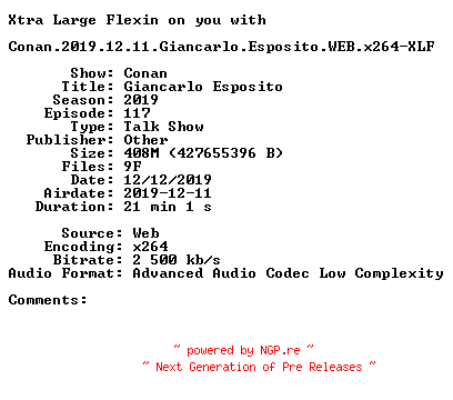 NFO for the release Conan.2019.12.11.Giancarlo.Esposito.WEB.x264-XLF by XLF