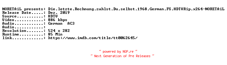 NFO for the release Die.letzte.Rechnung.zahlst.Du.selbst.1968.German.HDTVRip.x264-NORETAiL by NORETAiL