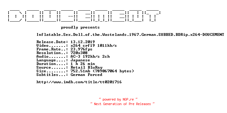 NFO for the release Inflatable.Sex.Doll.of.the.Wastelands.1967.German.SUBBED.BDRip.x264-DOUCEMENT by DOUCEMENT
