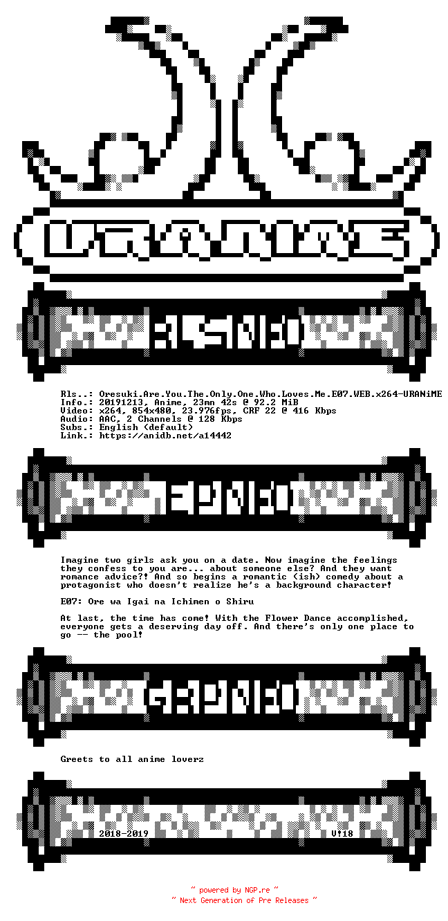 NFO for the release Oresuki.Are.You.The.Only.One.Who.Loves.Me.E07.WEB.x264-URANiME by URANiME