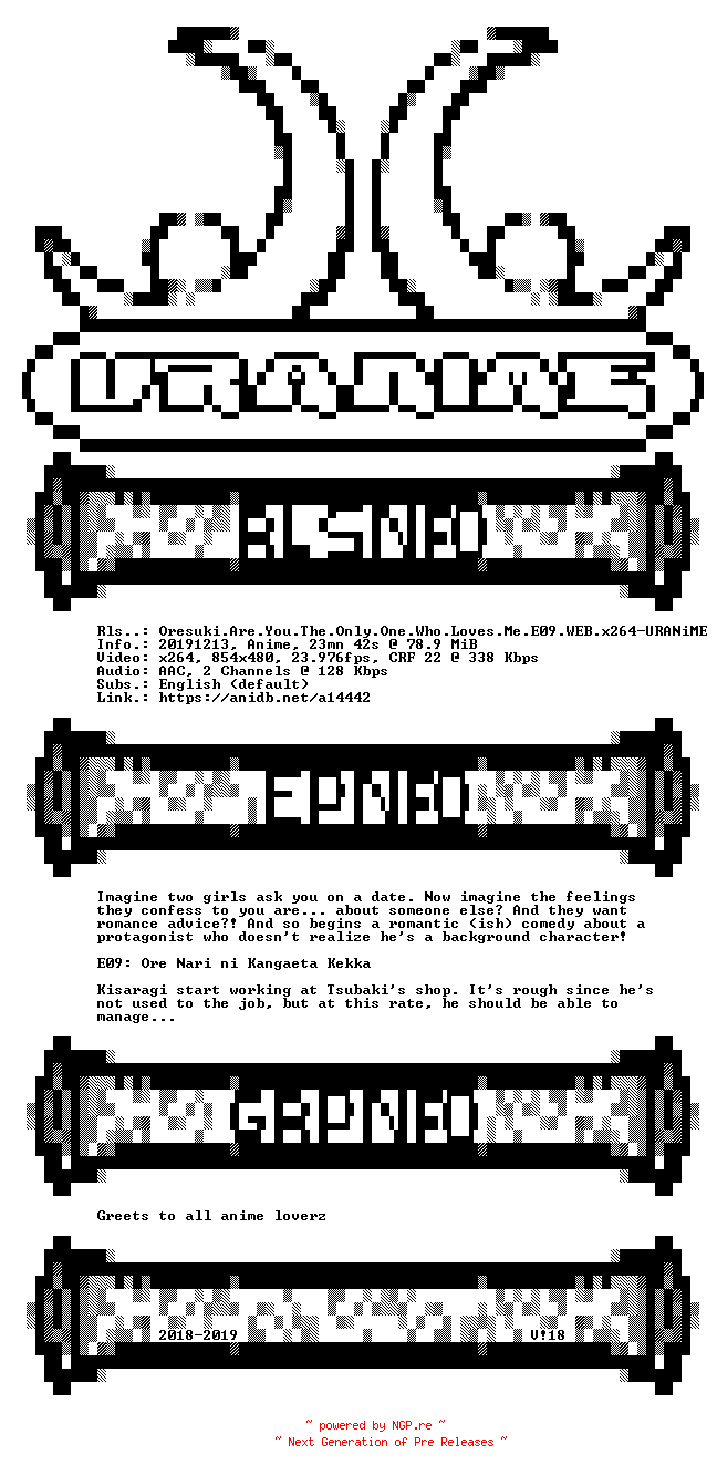 NFO for the release Oresuki.Are.You.The.Only.One.Who.Loves.Me.E09.WEB.x264-URANiME by URANiME