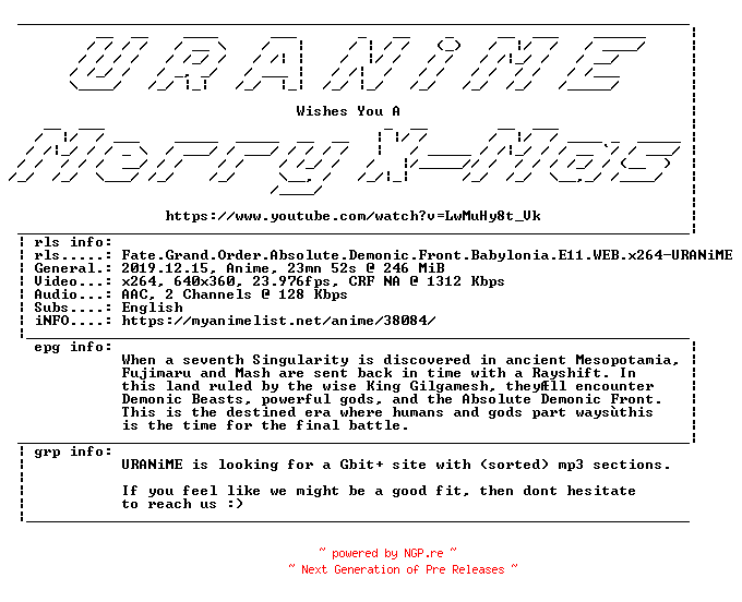 NFO for the release Fate.Grand.Order.Absolute.Demonic.Front.Babylonia.E11.WEB.x264-URANiME by URANiME