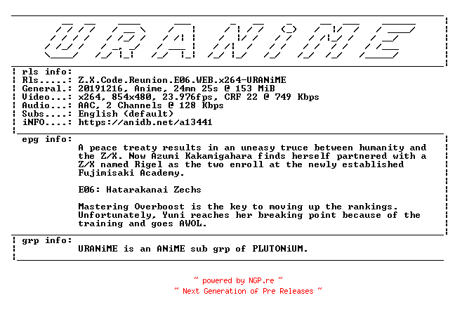 NFO for the release Z.X.Code.Reunion.E06.WEB.x264-URANiME by URANiME