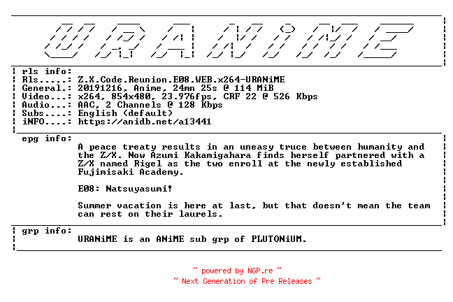 NFO for the release Z.X.Code.Reunion.E08.WEB.x264-URANiME by URANiME